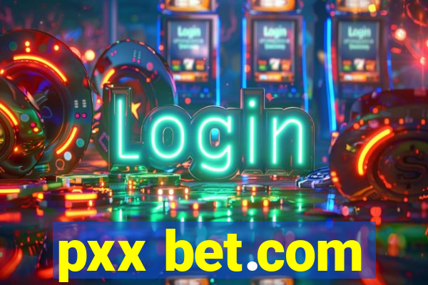 pxx bet.com